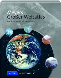 Meyers Großer Weltatlas Der Atlas für das 21. Jahrtausend