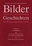 Bilder zu neutestamentlichen 

Geschichten im Religionsunterricht Einführung in die Bilddidaktik und Ikonographie christlicher Kunst mit 8 kommentierten 

Bildbeispielen für Grundschule und Orientierungsstufe