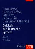 Didaktik der deutschen Sprache Band 1