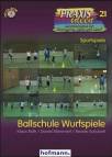 Ballschule - Wurfspiele 