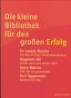 Die kleine Bibliothek für den großen Erfolg: 4 Bände 