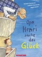 Opa Henri sucht das Glück 