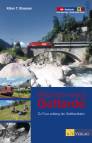 Wanderweg Gottardo Zu Fuss entlang der Gotthardbahn