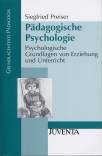 Pädagogische Psychologie Psychologische Grundlagen von Erziehung und Unterricht