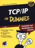 TCP/ IP für Dummies Protokolle und Handshakes im Internet