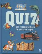 Quiz- Das Fragespielbuch für schlaue Köpfe 