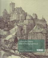Albrecht Dürer. Die Druckgraphiken im Städel Museum