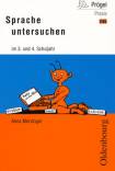 Sprache untersuchen im 3. und 4. Schuljahr