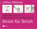 Strich für Strich Große Momente der Film-, Kunst- und Weltgeschichte