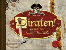 Piraten! Logbuch des Francis Basil Willcox