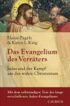 Das Evangelium des Verräters Judas und der Kampf um das wahre Christentum