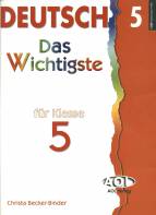 Deutsch - Das Wichtigste für Klasse 5 -