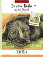 Bruno Bello ist ein Hund Oscars lustiges Hundebuch