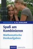 Spaß am Kombinieren Mathematische Denkaufgaben 