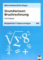 Grundwissen Bruchrechnung 5./6. Klasse