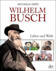 Wilhelm Busch Leben und Werk