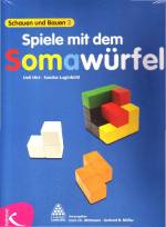 Schauen und Bauen 2 - Spiele mit dem Somawürfel