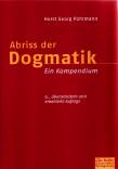 Abriß der Dogmatik Ein Kompendium