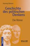 Geschichte des politischen Denkens Band 2/1: Die Römer.