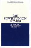Die Sowjetunion 1917 - 1991 