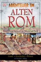 Abenteuer im Alten Rom Eine spannende Geschichte um Sklaverei und Flucht