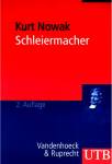 Schleiermacher Leben, Werk und Wirkung