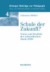 Schule der Zukunft? Vision und Realität der schwedischen Skola 2000