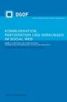 Kommunikation, Partizipation und Wirkungen im Social Web (Band 2) Band 2: Strategien und Anwendungen: Perspektiven für Wirtschaft, Politik und Publizistik