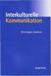 Interkulturelle Kommunikation Interaktion, Fremdwahrnehmung, Kulturtransfer