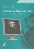 Internet und Musikunterricht Bestandsaufnahme und Perspektiven