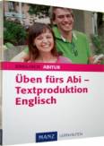 Üben fürs Abi - Textproduktion Englisch 