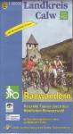 Landkreis Calw - Radwandern Maßstab 1:50.000 Reizvolle Touren durch den Nördlichen Schwarzwald