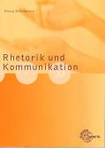 Rhetorik und Kommunikation 