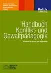Handbuch Konflikt- und Gewaltpädagogik Verfahren für Schule und Jugendhilfe