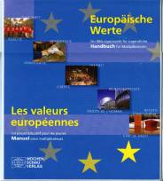 Europäische Werte Ein Bildungsprojekt für Jugendliche. Handbuch für Multiplikatoren
