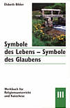 Symbole des Lebens, Symbole des Glaubens - Band III Stein - Kreis/Mitte