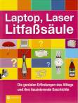 Laptop, Laser, Litfaßsäule Die genialen Erfindungen des Alltags und ihre faszinierende Geschichte