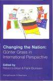 Changing the Nation: Günter Grass in International Perspective 