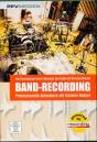 Band-Recording Professionelle Aufnahmen mit kleinem Budget