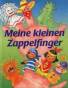 Meine kleinen Zappelfinger Fingerspiele und Kinderreime