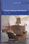 Europas Sprung in die Neuzeit  1492 - 1648