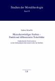 Menschenwürdiges Sterben - Funktional differenzierte Todesbilder  Vergleichende Diskursanalyse zu den Bedingungen einer neuen Kultur des Sterbens