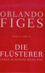 Die Flüsterer Leben in Stalins Russland