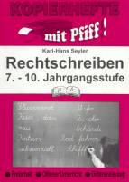 Rechtschreiben 7-10 neue Rechtschreibung