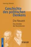 Geschichte des politischen Denkens Band 3/2. Die Neuzeit: Das Zeitalter der Revolutionen.