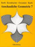 Anschauliche Geometrie, Bd.7 