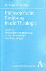 Philosophische Einübung in die Theologie Bd.3: Philosophische Einübung in die Ekklesiologie und Christologie