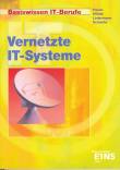 Vernetzte IT- Systeme.  (Lernmaterialien)