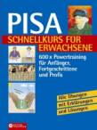 Pisa - Schnellkurs für Erwachsene 600 x Powertraining für Anfänger, Fortgeschrittene und Profis