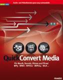 Quick Convert Media - Für Musik, Sounds, Videos und Filme!